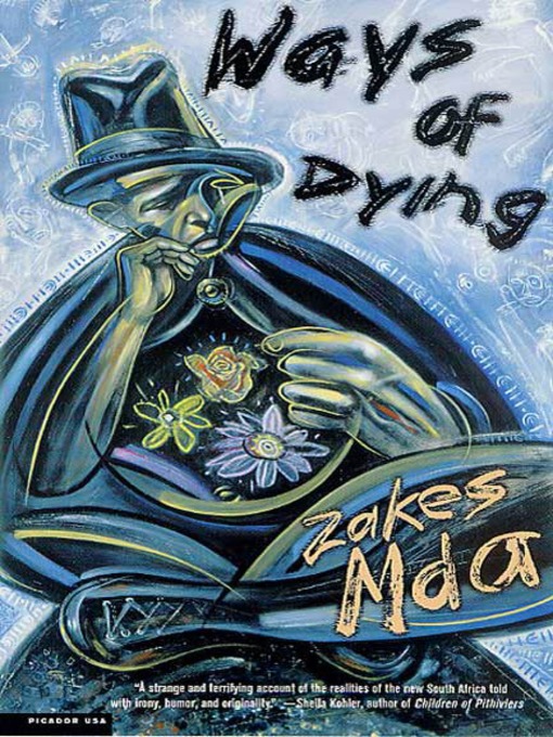 Title details for Ways of Dying by Zakes Mda - Wait list